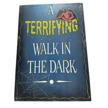 The Horror Crypt "A Terrifying Walk in the Dark" Sign (Wood)